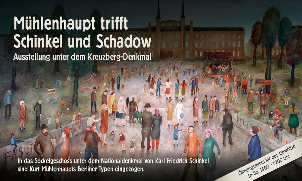 Kurt Mühlenhaupt trifft Schinkel und Schadow unter dem Kreuzberg